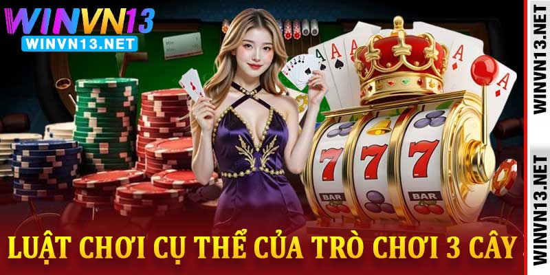 Chơi 3 Cây